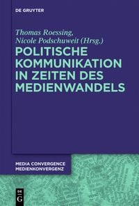 Produktbild: Politische Kommunikation in Zeiten des Medienwandels