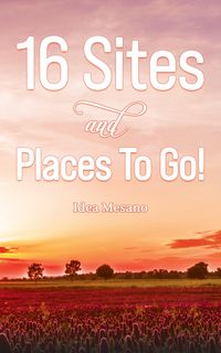 Produktbild: 16 Sites and Places To Go!
