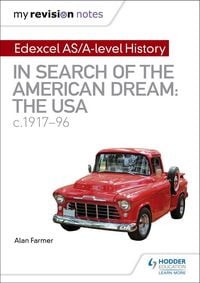 Produktbild: My Revision Notes: Edexcel AS/A-level History: In search of the American Dream: the USA, c1917-96