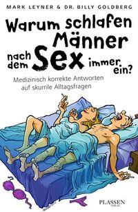 Bild vom Artikel Warum schlafen Männer nach dem Sex immer ein? vom Autor Mark Leyner