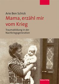 Produktbild: Mama, erz&auml;hl mir vom Krieg