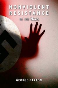 Produktbild: Nonviolent Resistance to the Nazis