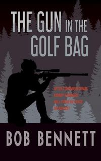 Produktbild: The Gun In The Golf Bag