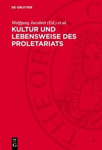 Produktbild: Kultur und Lebensweise des Proletariats