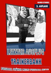 Produktbild: Letzter Ausflug Trainerbank