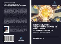 Produktbild: ENERGIEZUINIGE TIJDSYNCHRONISATIE IN DRAADLOZE SENSORNETWERKEN