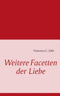 Produktbild: Weitere Facetten der Liebe