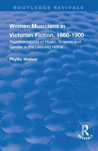 Produktbild: Women Musicians in Victorian Fiction, 1860-1900