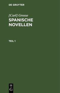 Produktbild: Spanische Novellen. Teil 1