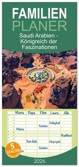 Produktbild: Familienplaner 2026 - Saudi Arabien - K&ouml;nigreich der Faszinationen mit 5 Spalten (Wandkalender, 21 x 45 cm) CALVENDO