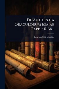 Produktbild: De Authentia Oraculorum Esaiae Capp. 40-66...