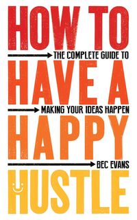 Produktbild: How to Have a Happy Hustle