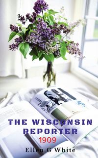 Produktbild: The Wisconsin Reporter (1909)