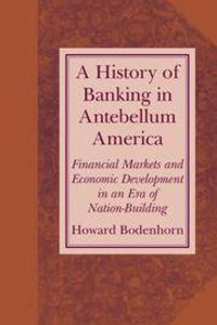 Produktbild: A History of Banking in Antebellum America