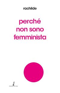 Produktbild: Perch&eacute; non sono femminista