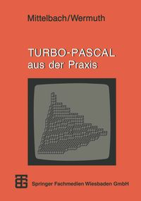 Produktbild: TURBO-PASCAL aus der Praxis