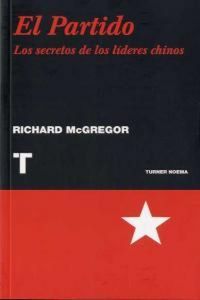Produktbild: El partido : los secretos de los l&iacute;deres chinos