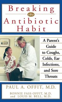 Produktbild: Breaking the Antibiotic Habit