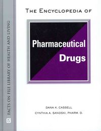 Produktbild: Sanoski, C: The Encyclopedia of Pharmaceutical Drugs (Facts