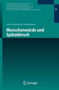 Produktbild: Menschenw&uuml;rde und Sp&auml;tabbruch