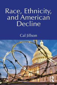 Produktbild: Race, Ethnicity, and American Decline