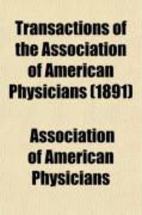 Produktbild: Transactions of the Association of American Physicians (Volume 6)