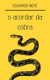Produktbild: O acordar da cobra