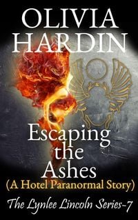 Produktbild: Escaping the Ashes (The Lynlee Lincoln Series, #7)