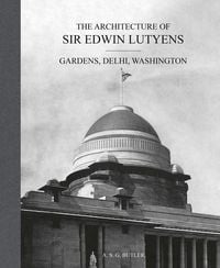 Produktbild: The Architecture of Sir Edwin Lutyens
