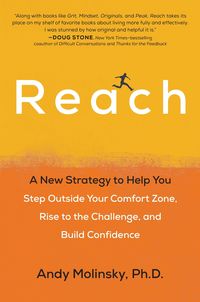 Bild vom Artikel Reach: A New Strategy to Help You Step Outside Your Comfort Zone, Rise to the Challenge and Build Confidence vom Autor Andy Molinsky