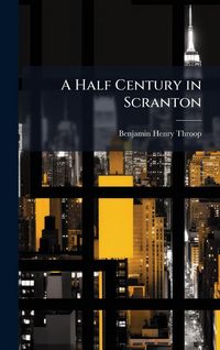 Produktbild: A Half Century in Scranton