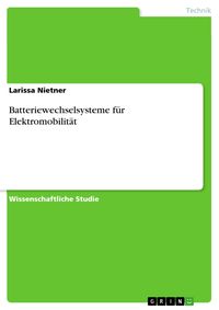 Produktbild: Batteriewechselsysteme f&uuml;r Elektromobilit&auml;t