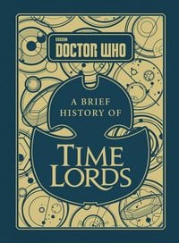 Produktbild: Doctor Who: A Brief History of Time Lords