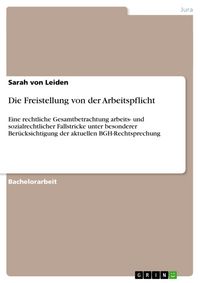 Produktbild: Die Freistellung von der Arbeitspflicht