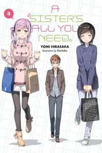 Produktbild: A Sister's All You Need., Vol. 8 (light novel)