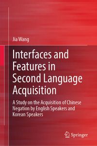 Produktbild: Interfaces and Features in Second Language Acquisition