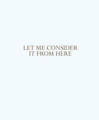 Produktbild: Let Me Consider It from Here