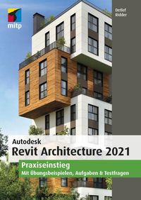 Bild vom Artikel Autodesk Revit Architecture 2021 vom Autor Detlef Ridder