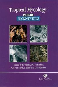 Produktbild: Tropical Mycology: Volume 2, Micromycetes
