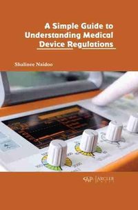 Produktbild: A simple guide to understanding medical device regulations