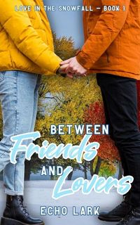 Produktbild: Between Friends and Lovers