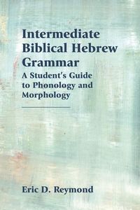 Produktbild: Intermediate Biblical Hebrew Grammar