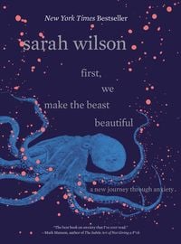 Bild vom Artikel First, We Make the Beast Beautiful vom Autor Sarah Wilson