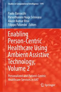 Produktbild: Enabling Person-Centric Healthcare Using Ambient Assistive Technology, Volume 2