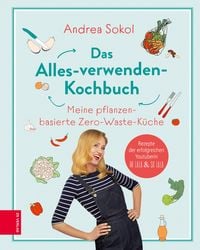 Produktbild: Das Alles-verwenden-Kochbuch