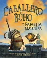 Produktbild: Caballero B&uacute;ho Y Pajarita Matutina (Knight Owl and Early Bird)