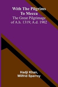 Produktbild: With the pilgrims to Mecca