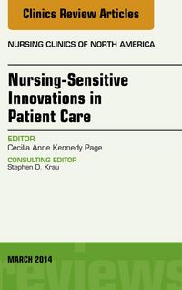 Produktbild: Nursing-Sensitive Indicators, An Issue of Nursing Clinics
