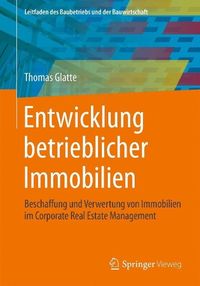 Produktbild: Entwicklung betrieblicher Immobilien
