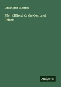 Produktbild: Ellen Clifford: Or the Genius of Reform